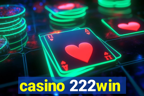 casino 222win
